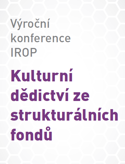 Pozvánka na Výroční konferenci IROP - Kulturní dědictví ze strukturálních fondů